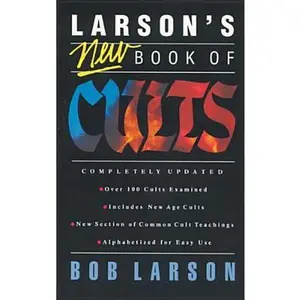 USED-Larson's New Book of Cults by Bob Larson (Paperback)