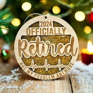 Officially Retired Christmas Ornament, Healthcare Ornament, Retirement Gift, Nurse Ornament, Nurse Retirement Gift, Funny Christmas Ornament, 4 inch Laser Engraved Ornament, Handmade Ornament