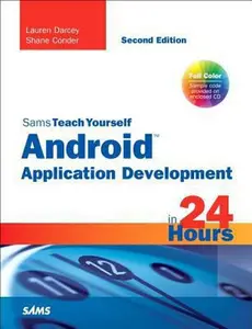 USED-Sams Teach Yourself Android Application Development in 24 Hours (Sams Teach Yourself in 24 Hours) by Lauren Darcey (Paperback)