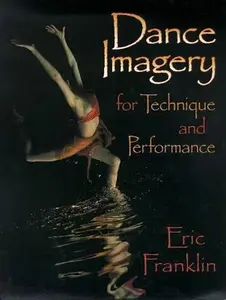 USED-Dance Imagery for Technique and Performance by Eric Franklin (Paperback)