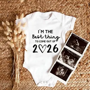 Gender Neutral Newborn Onesie | Soft White Cotton Short Sleeve Summer Bodysuit – Adorable Baby Announcement Outfit for Boys & Girls | "I’m The Best Thing To Come Out Of 2026"