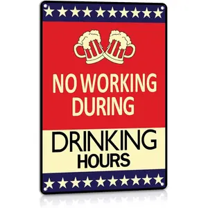 Funny Man Cave Metal Tin Signs Bar Decor Accessories Beer Club Wall Decorations No Working During Drinking Time 8x12 Inches Aluminum