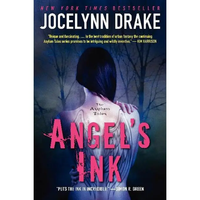 Angel's Ink: The Asylum Tales by Jocelynn Drake [Paperback Book]