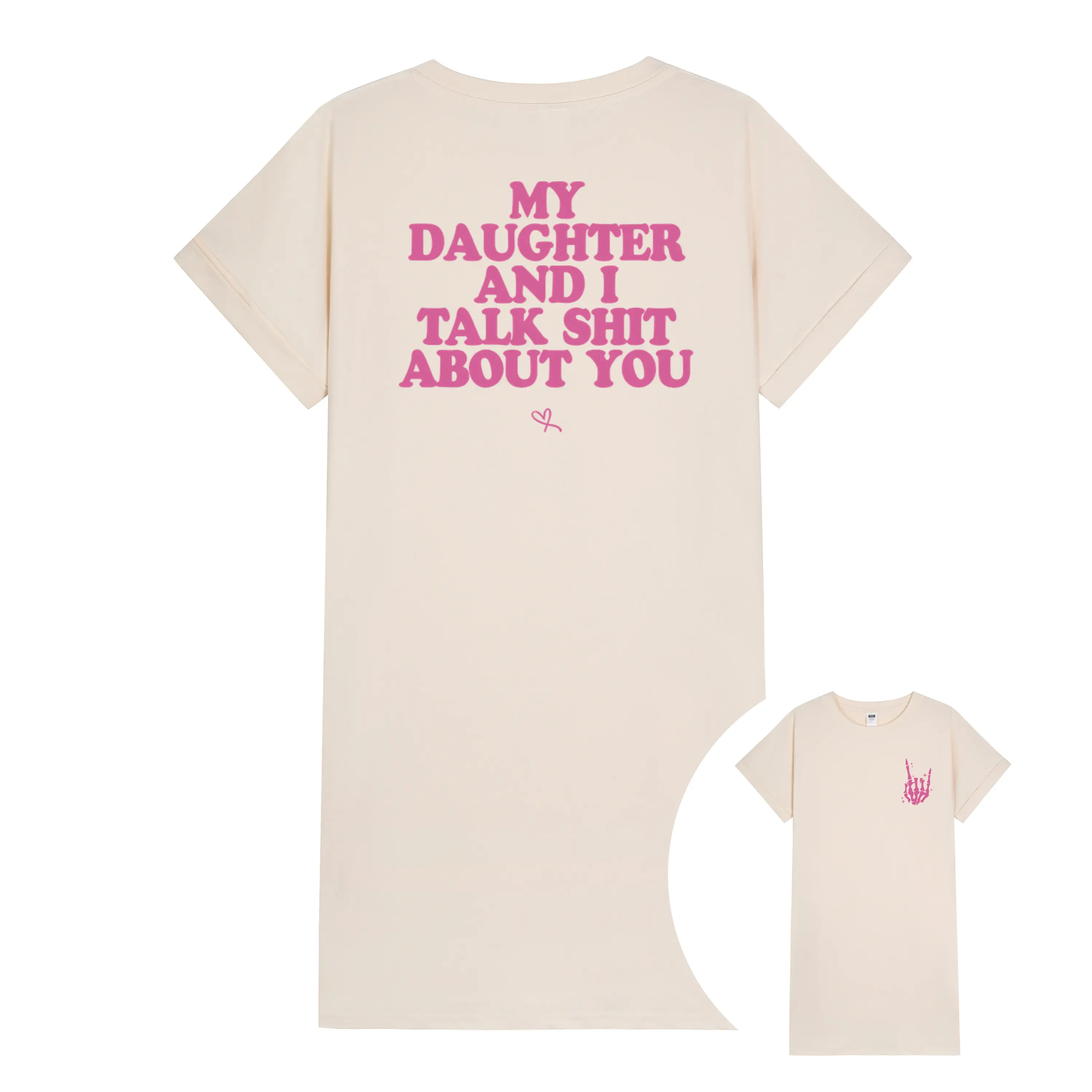 Funny Two-Sided T-Shirt Dress – 'My Daughter and I Talk Shtt About You' Graphic, Perfect Gift for Moms, Unisex Design for Men and Women