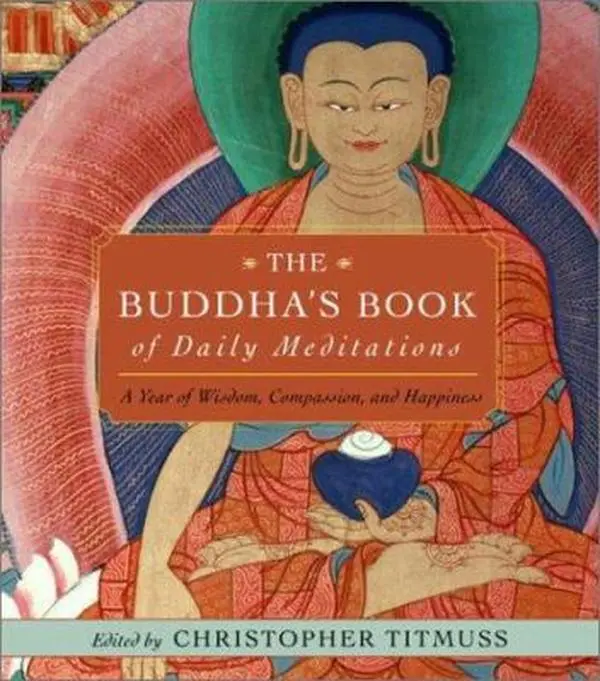 USED Book - The Buddha's Book of Daily Meditations: A Year of Wisdom, Compassion, and Happiness by Christopher Titmuss (Paperback) - english