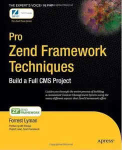 USED-Pro Zend Framework Techniques: Build a Full CMS Project by Lyman, Forrest (Paperback)