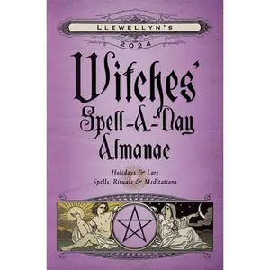USED Book - Llewellyn's 2024 Witches' Spell-A-Day Almanac by Worldwide Ltd, Llewellyn (Paperback) - english