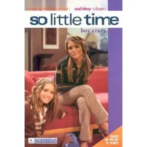 USED-So Little Time #11: Boy Crazy by Mary-Kate & Ashley Olsen (Paperback)