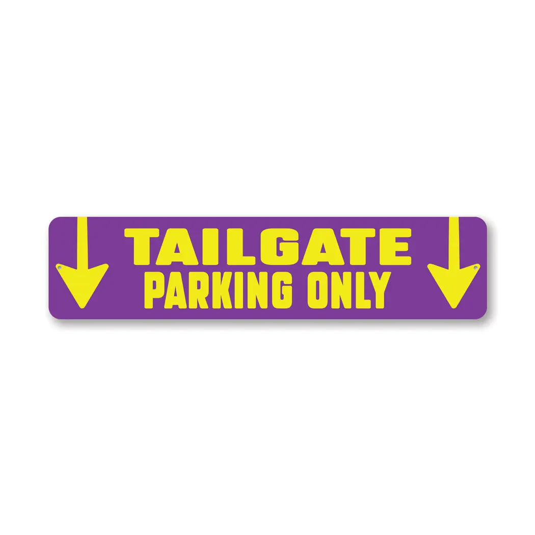 Tailgate Parking Sign