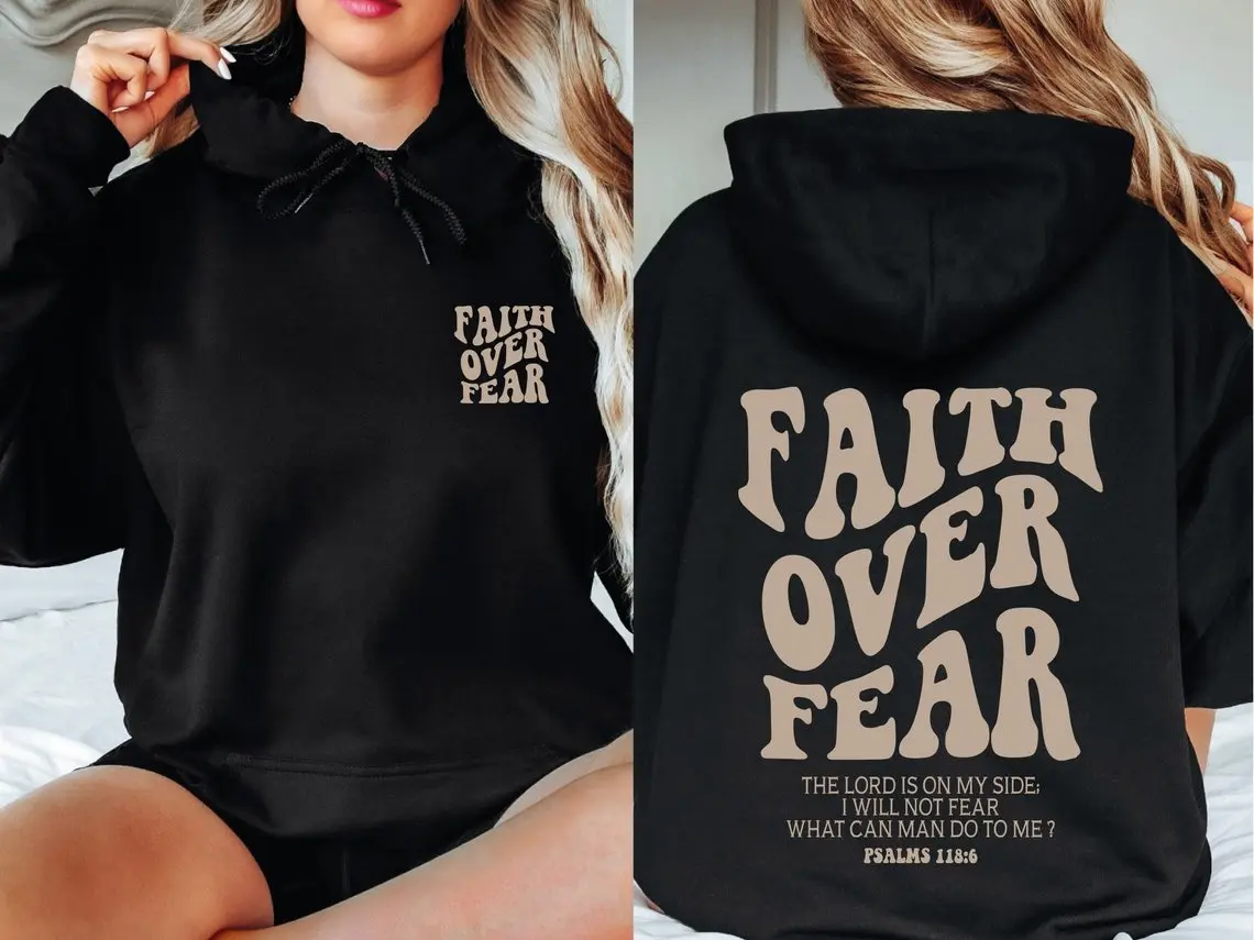 Faith Over Fear Christian Hoodie, Christian Shirt, Jesus Hoodie, Bible Verse Shirt, Religious Hoodie, Faith Fashion, Christian Mom Sweater