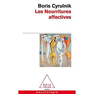 USED-Les Nourritures affectives by Boris Cyrulnik (Paperback)