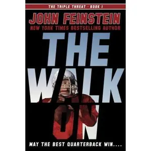 USED-The Walk On (The Triple Threat, 1) by John Feinstein (Hardcover)