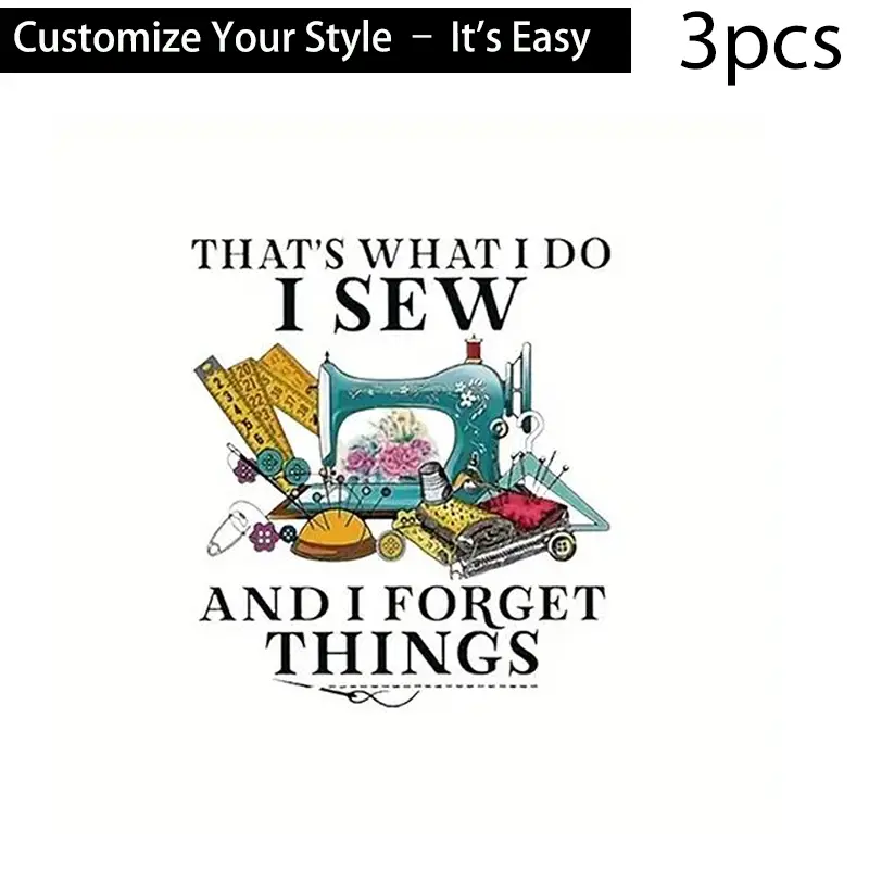 3pcs DIY Sewing Machine Quote Hot Transfer Stickers, High-Quality Anti-Fracture Plastic Decals for T-Shirts, Pillows, Backpacks, Washable and Durable Printing Decorations