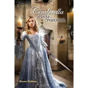USED-Cinderella: Ninja Warrior (Twisted Tales) by Maureen McGowan (Paperback)