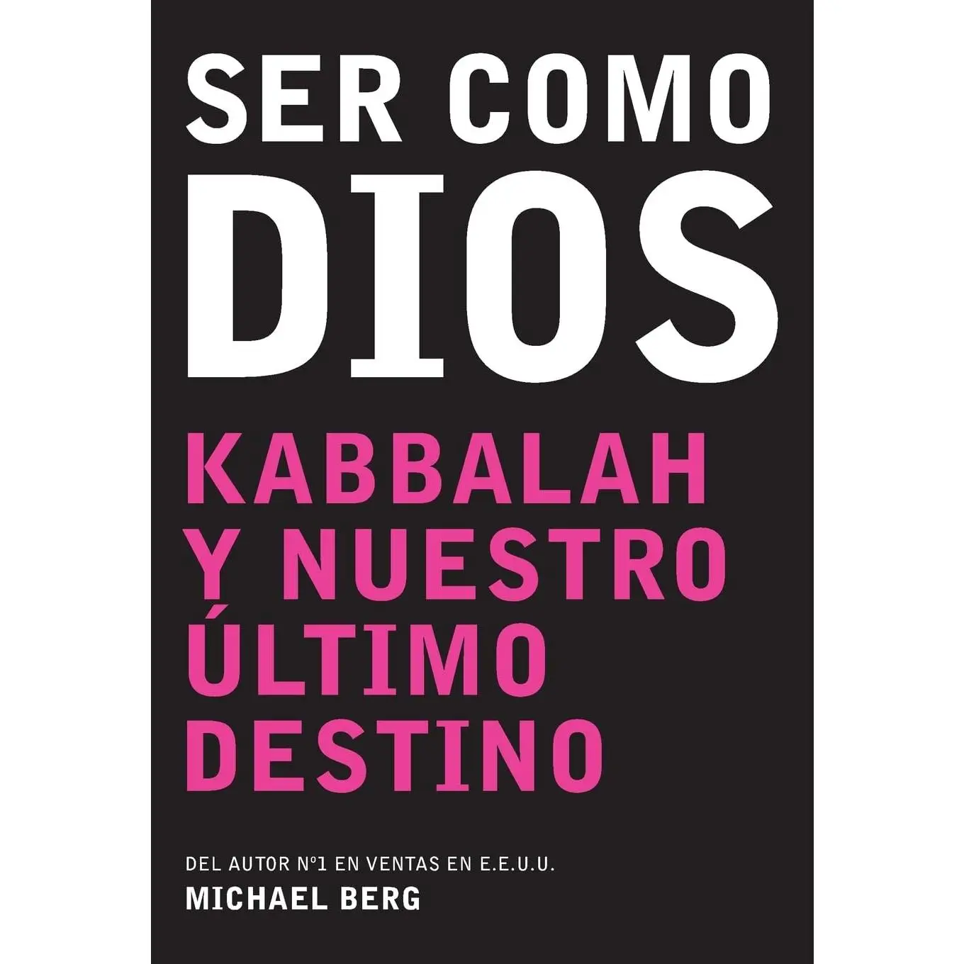 Ser como Dios (English and Spanish Edition)