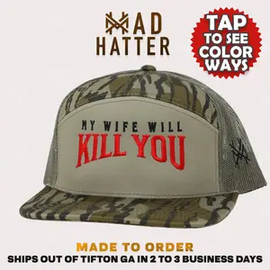 My Wife Will Kill You MadHatter's Embroidered Snapback Adjustable (Up To A Size 8 Head) Premium Trucker Hat