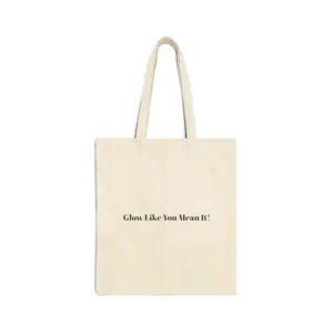 Glow Like You Mean It! Cotton Canvas Tote Bag erewhon