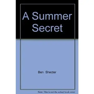 USED-A summer secret by Ben Shecter (Hardcover)