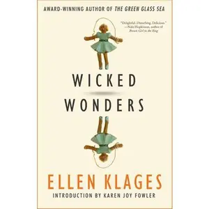 USED-Wicked Wonders by Klages, Ellen (Paperback)