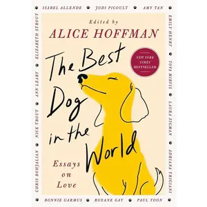 The Best Dog in the World: Essays on Love   Hardcover – March 10, 2026