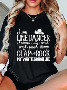 100% Cotton Funny Line Dance Shirt Line Dancer Quote Line Dancing T-Shirt