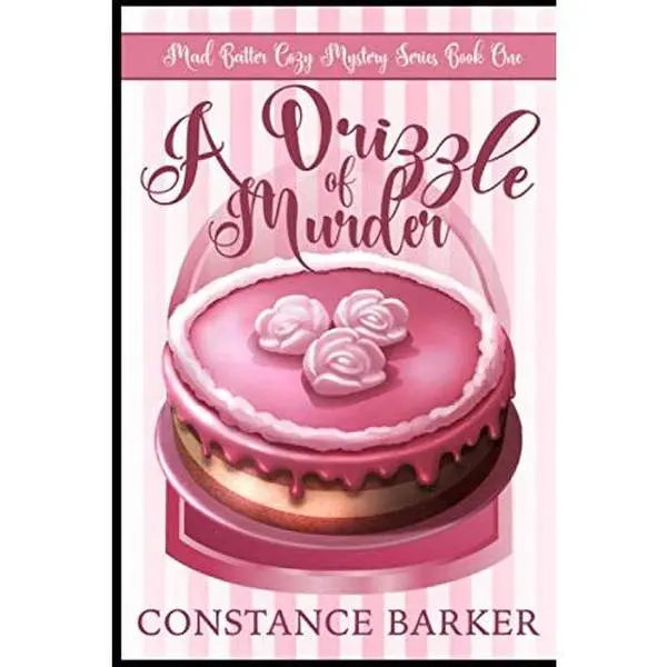 USED-A Drizzle of Murder (Mad Batter Cozy Mystery Series) by Constance Barker (Paperback)