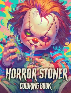 Horror Stoner Coloring Book: 50 Coloring Pages Spooky and Cute Chibi Horror Characters Weed Infused Trippy For Relaxation and Stress
