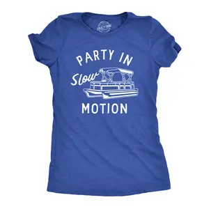 Womens Party In Slow Motion T Shirt Funny Pontoon Boat Partying Tee for Ladies Funny Womens T Shirts Cute Vintage Fashion Casual Ladies T-Shirt Gift Funny Sarcastic Top Women's Novelty Tees Royal -