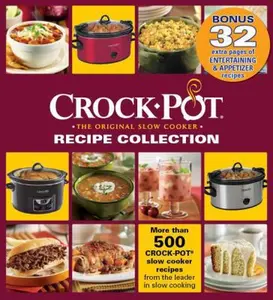 USED-Crock-Pot Recipe Collection Binder: With Entertaining and Appetizer Bonus Section by Publications International Ltd. (Unknown)