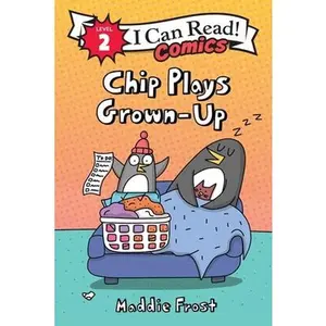 Chip Plays Grown-Up -- Maddie Frost, Paperback