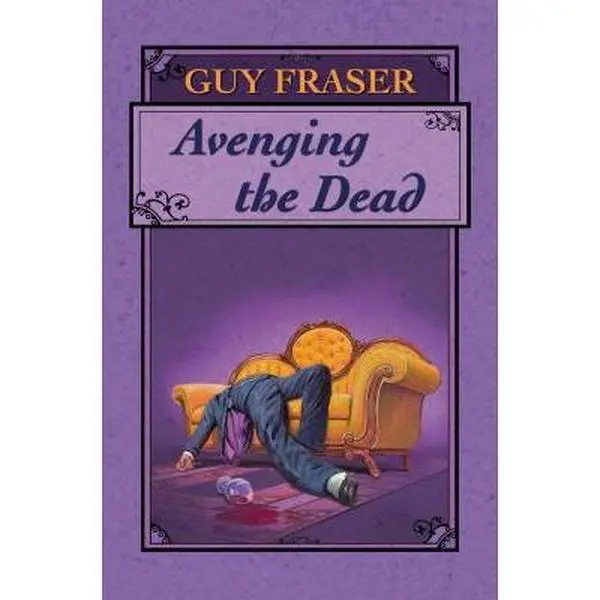 USED-Avenging the Dead by Fraser, Guy (Hardcover)