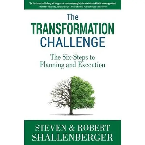 USED Book - The Transformation Challenge: The Six Steps to Planning and Execution by Shallenberger, Robert (Paperback) - english
