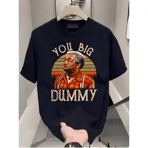 Retro Style You Big Dummy Graphic T Shirt For Men And Women