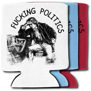 Fucking Politics – Can Cooler