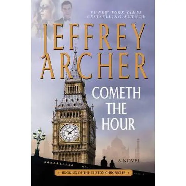 USED Book - Cometh the Hour: Book Six of the Clifton Chronicles by Archer, Jeffrey (Paperback) - english