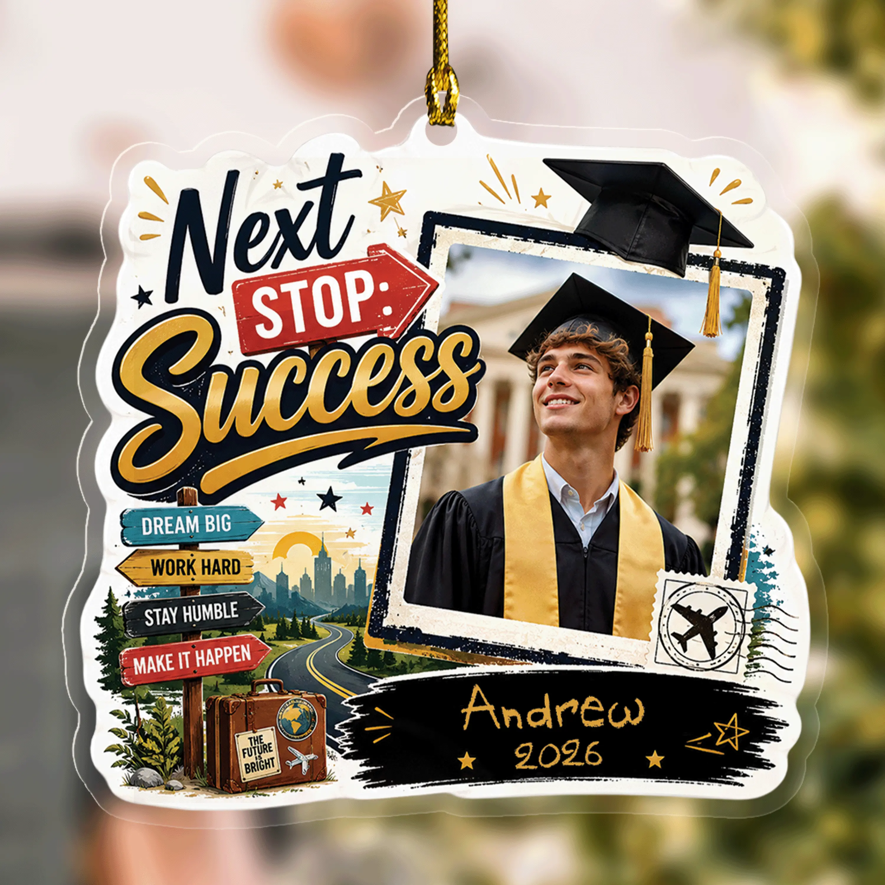 Next Stop: Success Personalized Acrylic Ornament with Photo, Custom Name Graduation Gift