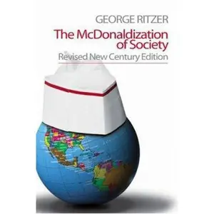 USED-The McDonaldization of Society: Revised New Century Edition by George Ritzer (Paperback)