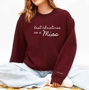 Last Christmas as a Miss Sweatshirt | Bride Crewneck | Gildan 18000 Unisex Heavy Blend | Engagement Christmas Sweatshirt