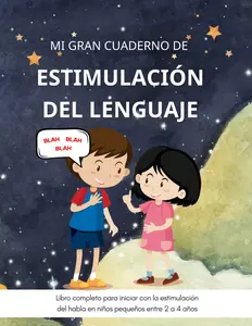 Mi gran cuaderno de estimulación del lenguaje: Libro de actividades para niños pequeños (Spanish Edition)