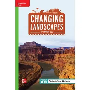 USED-Reading Wonders Leveled Reader Changing Landscapes: Beyond Unit 1 Week 3 Grade 4 by DONALD BEAR (Spiral-bound)