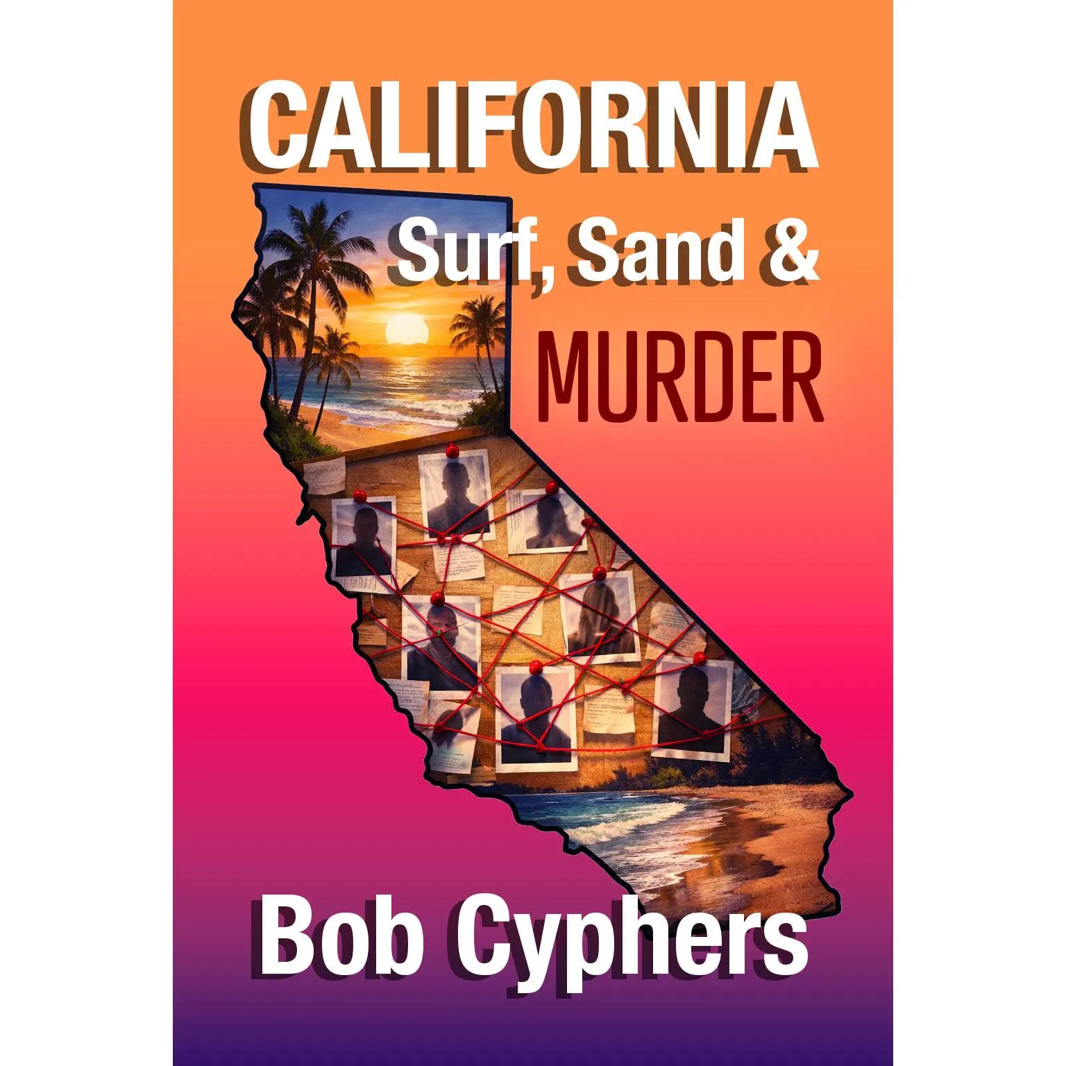 California: Surf, Sand & Murder