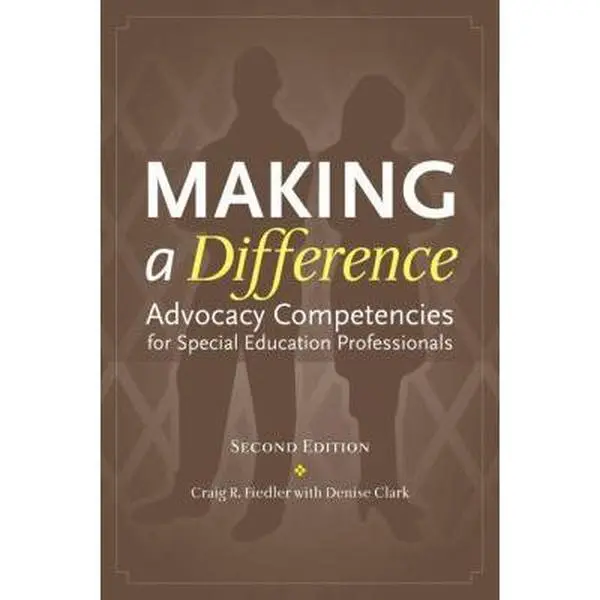 USED Book - Making a Difference: Advocacy Competencies for Special Education Professionals by Fiedler, Craig R. (Paperback) - english