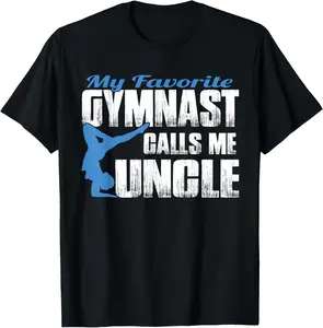 My Favorite Gymnast Calls Me Uncle Gymnastics Uncle T-Shirt