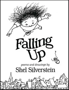 Falling up by Shel Silverstein