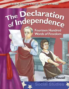 USED-The Declaration of Independence: Fourteen Hundred Words of Freedom by Housel, Debra J. (Paperback)