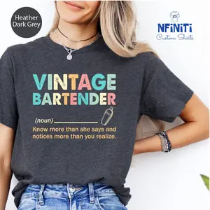 Vintage Bartender Know More Than She Says And Notice More Than You Realize Shirt Cool Bartender Tee Bartender Gift Bartender T-shirts