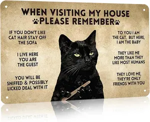 Funny Black Cat Vintage Metal Sign When Visiting My House Please Remember Sign for Home Living Room Bedroom Cat House Wall Decor 8 x 12 Inch