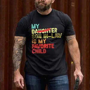 My Son In Law Is My Favorite Child Printed Men's T-shirt
