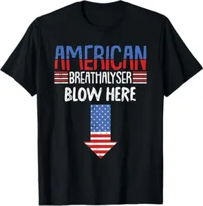 Breathalyzer 4th Of July Funny American Flag Patriotic T-Shirt