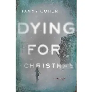 USED-Dying for Christmas by Cohen, Tammy (Hardcover)